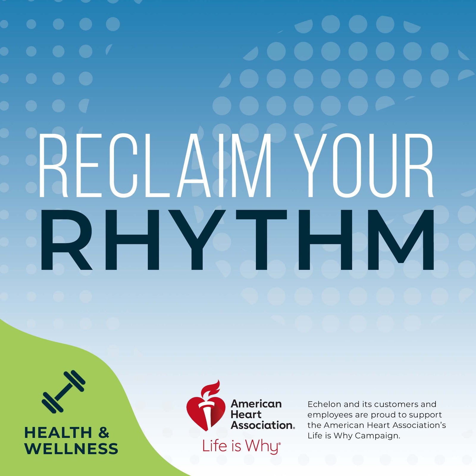 American Heart Association Logo and Echelon logo with text "Reclaim Your Rhythm"