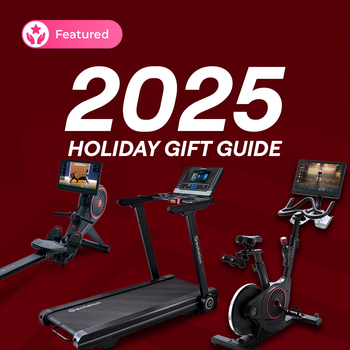 Echelon Fit Holiday Gift Guide 2025