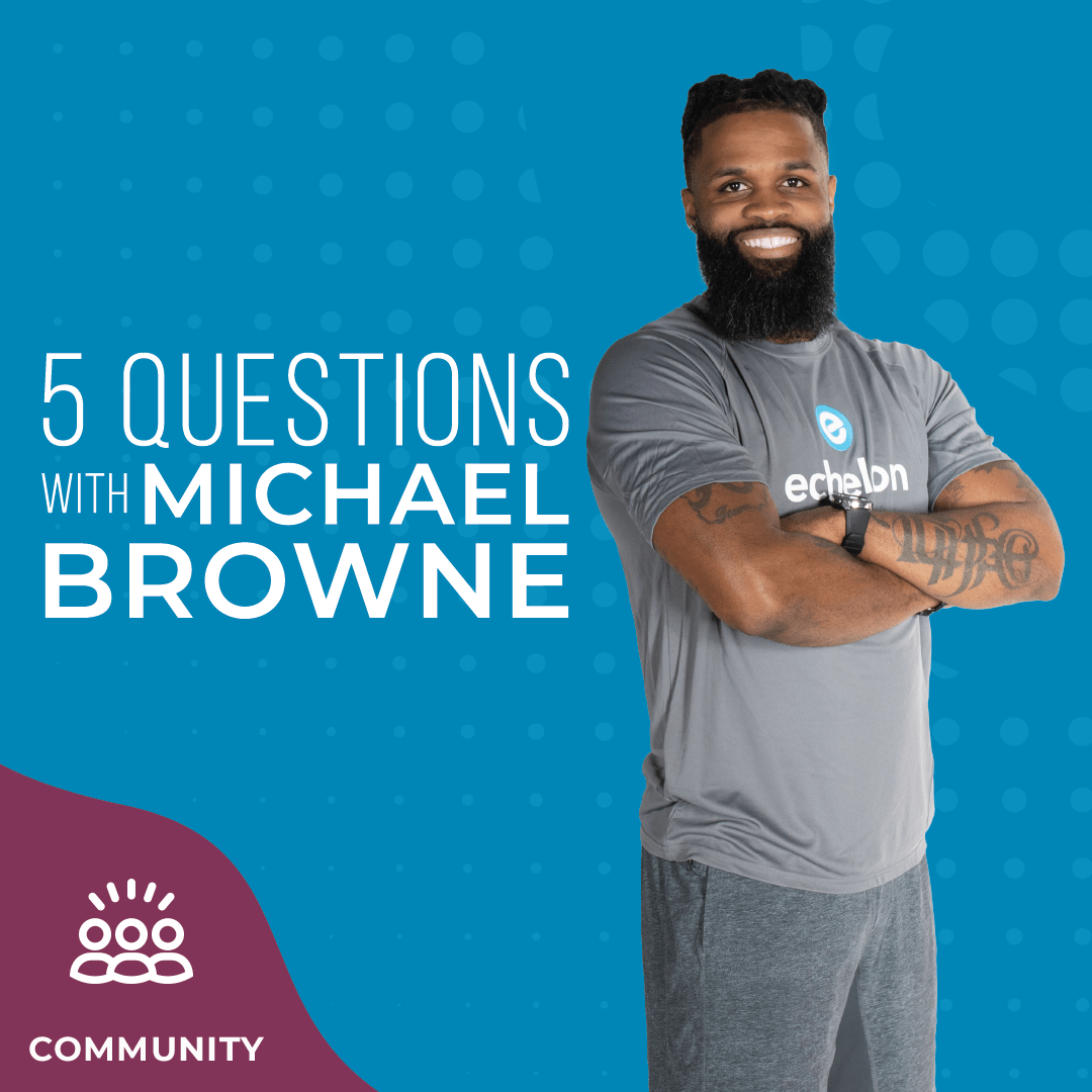 5 Questions with Michael Browne - Echelon Fit US