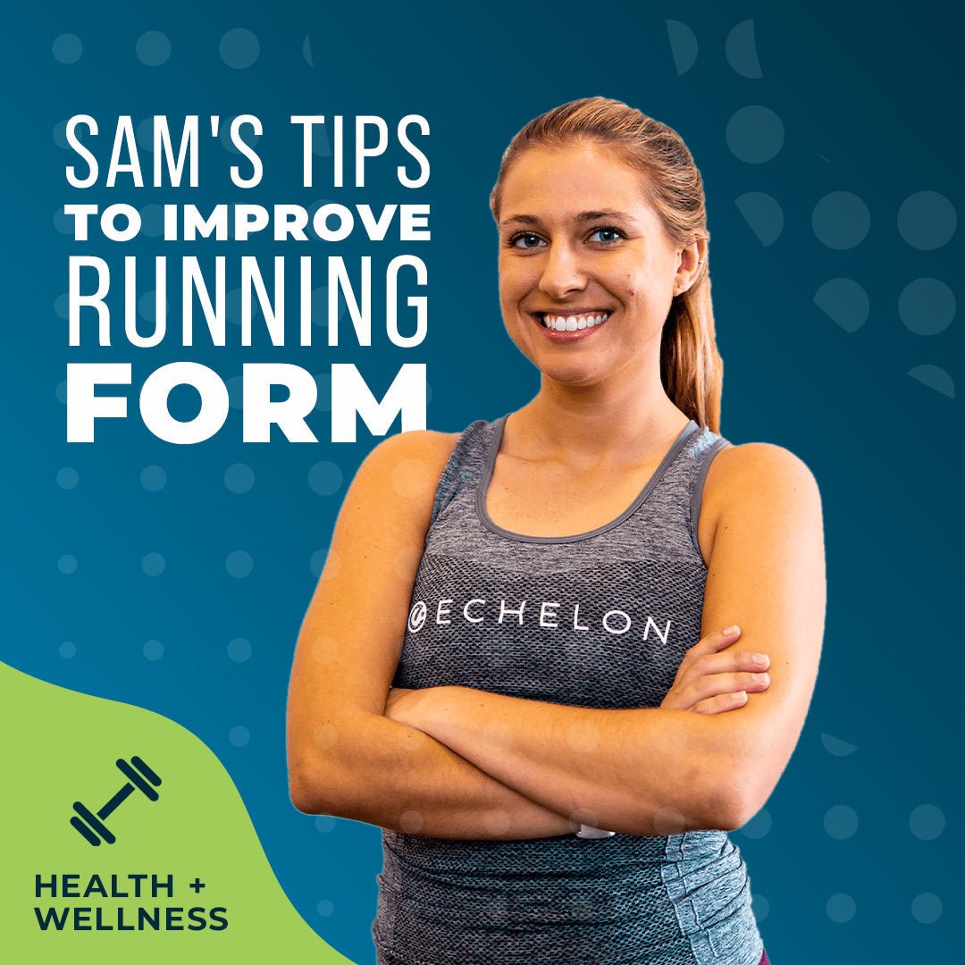 5 Tips to Perfect Your Running Form - Echelon Fit US