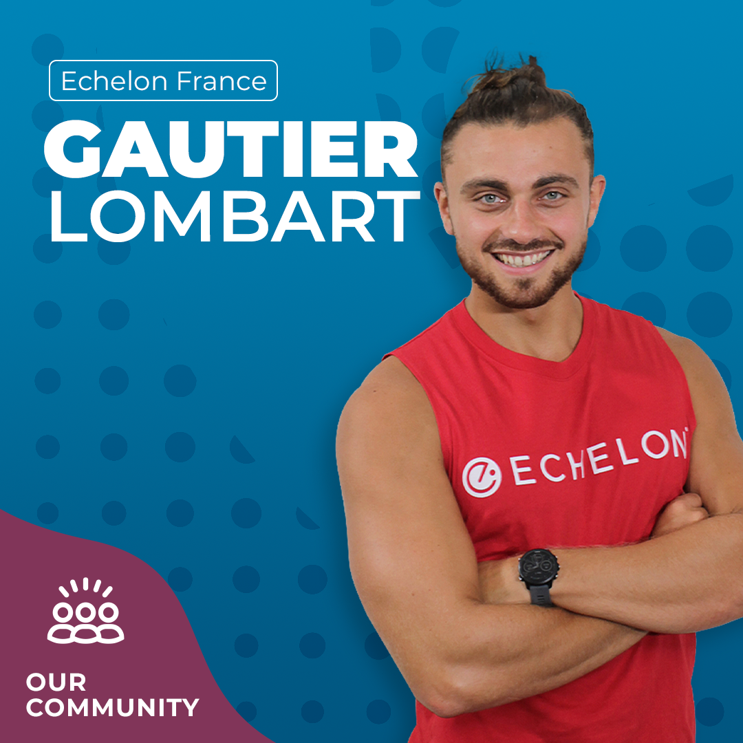 Gautier Lombart - Echelon