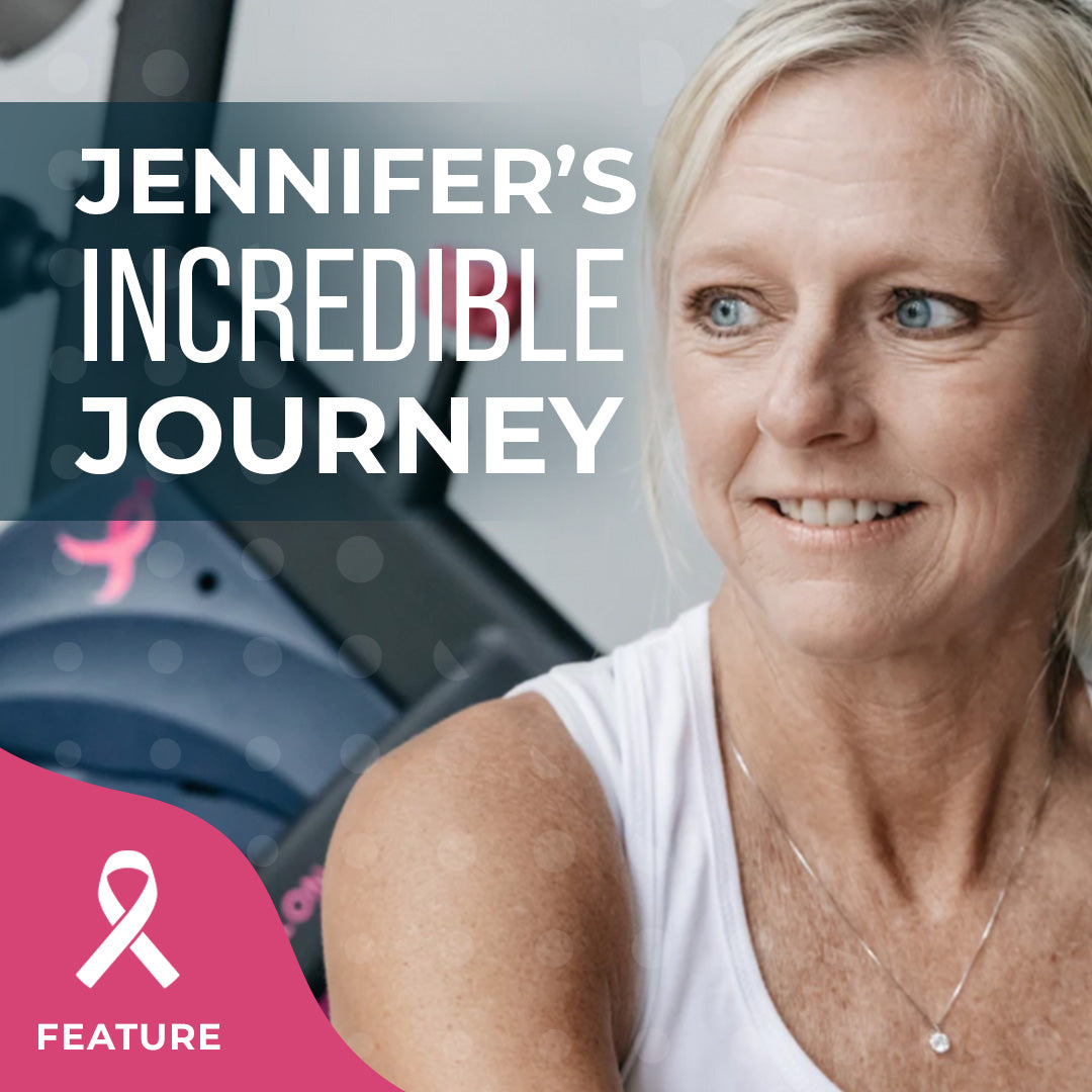 Cancer, Fitness & Jennifer’s Incredible Victory