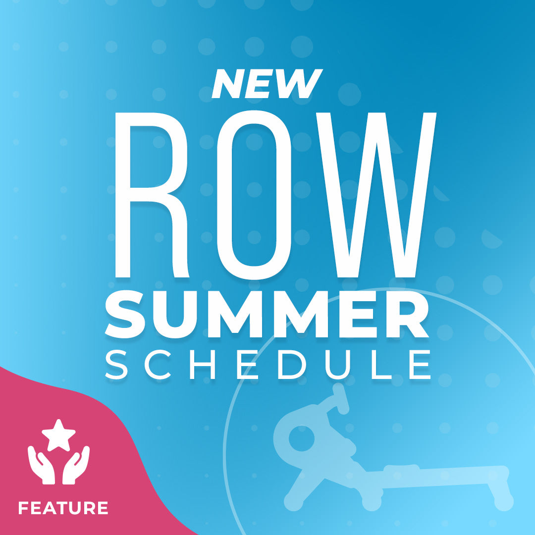 New Echelon Row Summer Schedule
