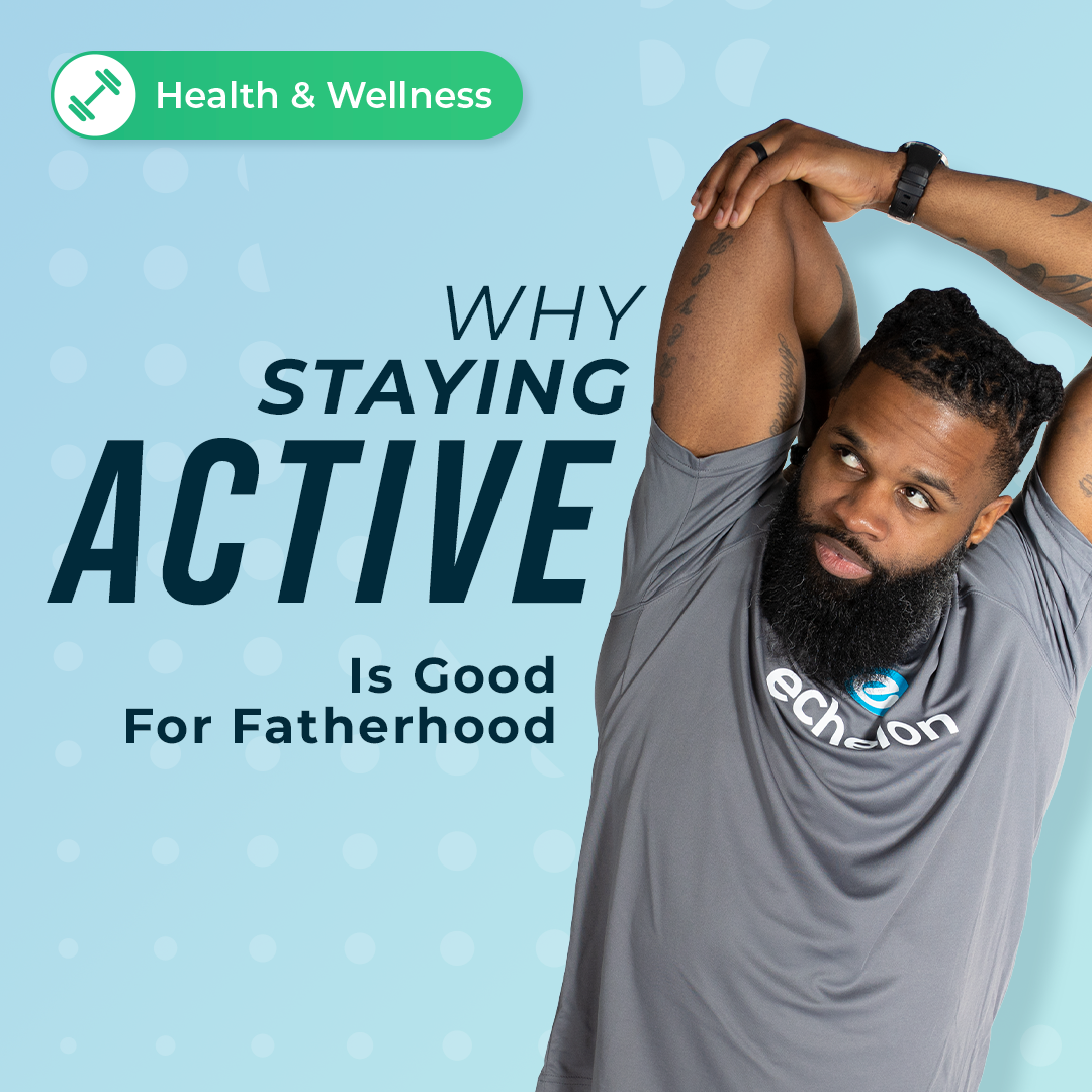 Why Staying Active Is Good For Fatherhood by Michael