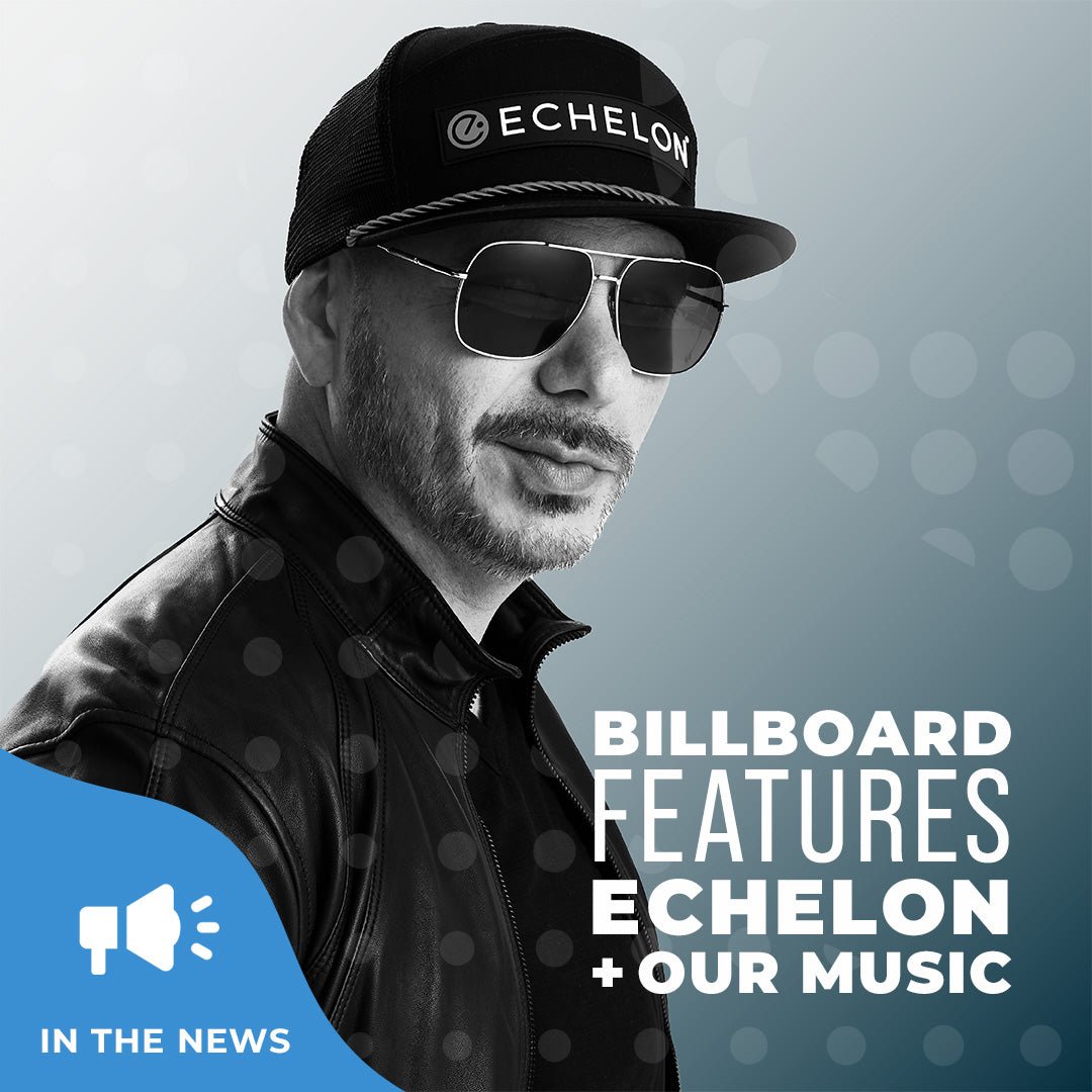 Echelon Highlighted in Billboard Article - Echelon Fit US