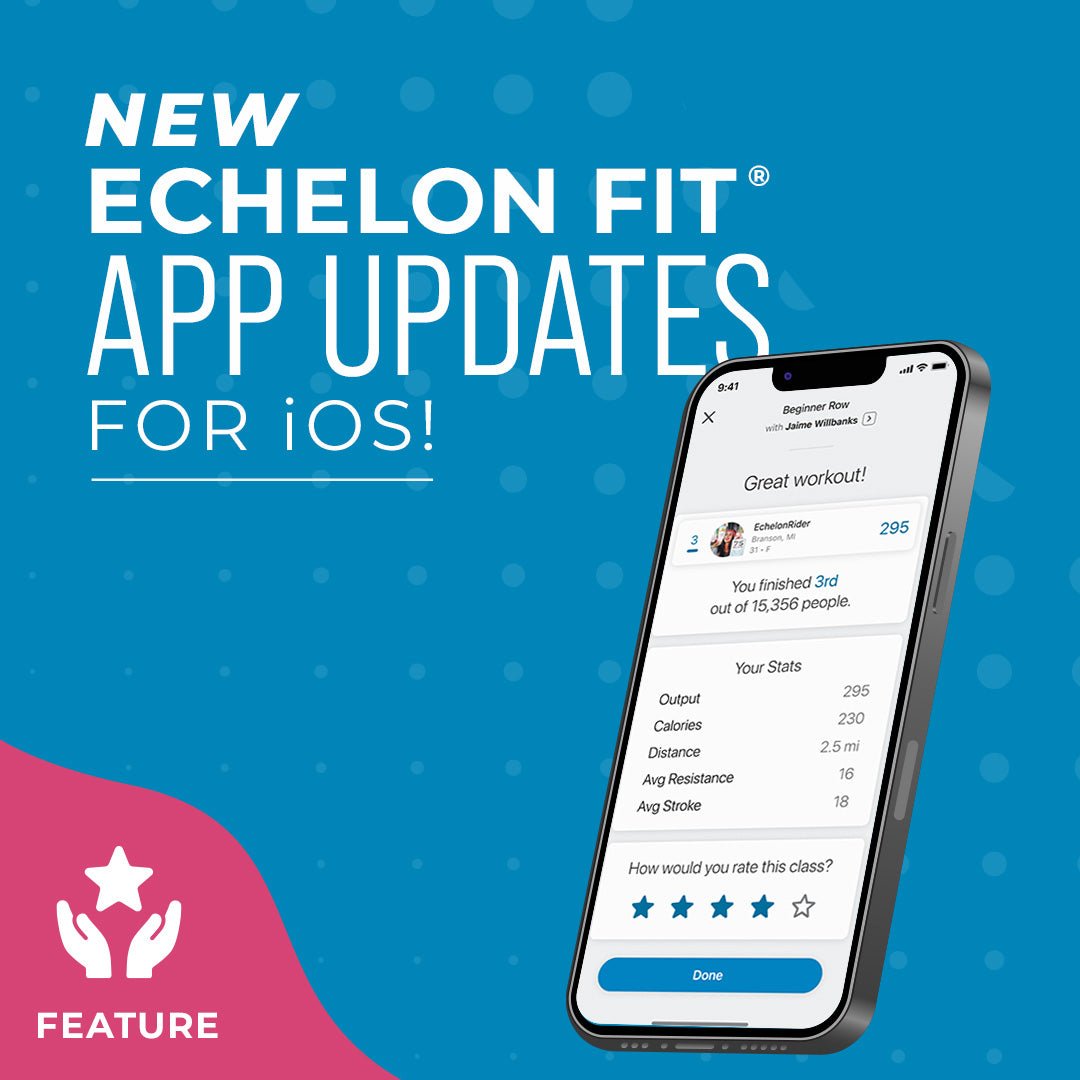 New Echelon Fit® App Updates for iOS - Echelon Fit US