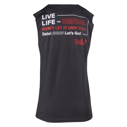 Pitbull x Echelon "Live Life, Don't Let It Live You!" Muscle Tank